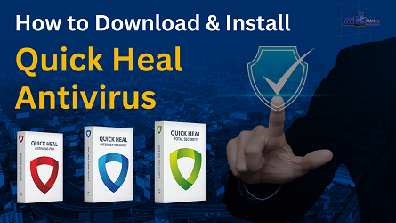 How to download, install & activate quick heal total security antivirus